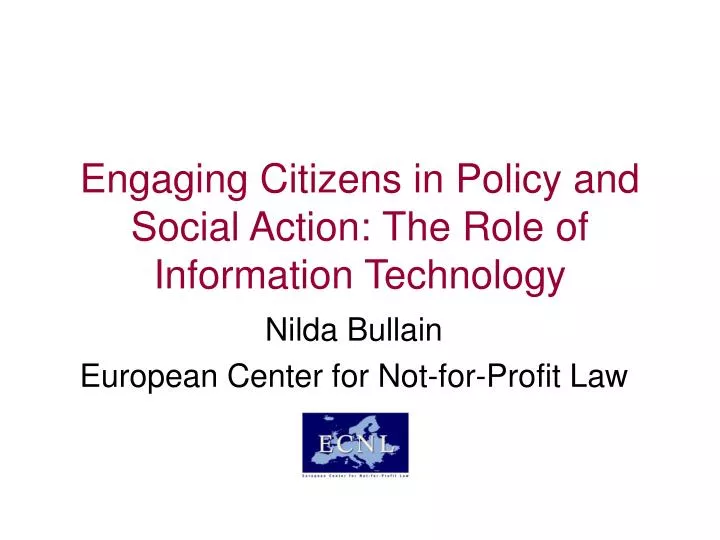 engaging citizens in policy and social action the role of information technology