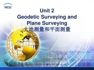 unit 2 geodetic surveying and plane surveying