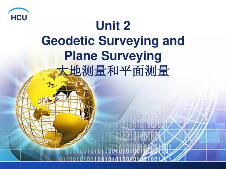 unit 2 geodetic surveying and plane surveying