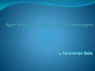 Agile Software Development Methodologies