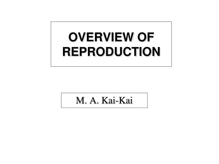 overview of reproduction