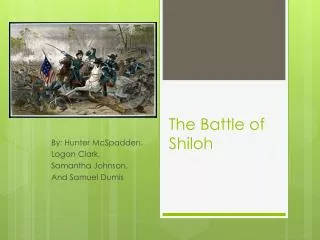The Battle of Shiloh