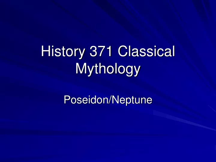 history 371 classical mythology