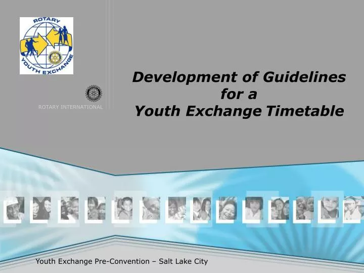 development of guidelines for a youth exchange timetable