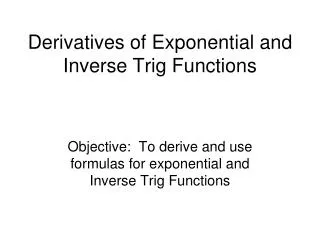 Derivatives of Exponential and Inverse Trig Functions