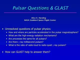 Pulsar Questions &amp; GLAST