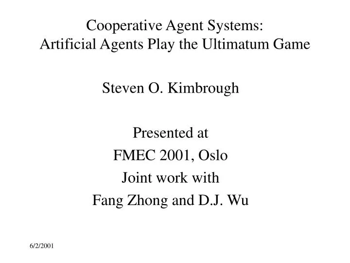 cooperative agent systems artificial agents play the ultimatum game