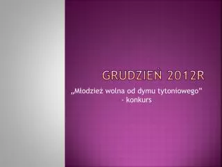 grudzie 2012r