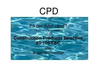 CPD or not?