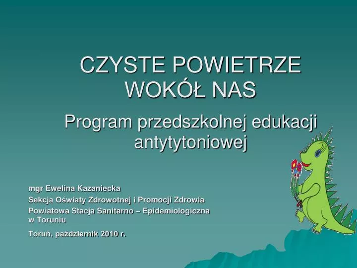 czyste powietrze wok nas program przedszkolnej edukacji antytytoniowej