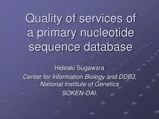 Quality of services of a primary nucleotide sequence database