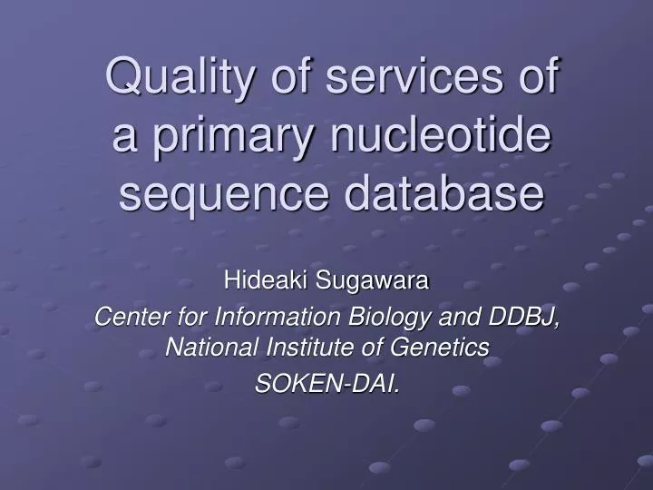 quality of services of a primary nucleotide sequence database