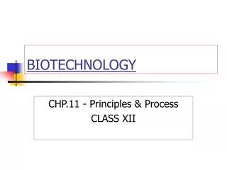 BIOTECHNOLOGY