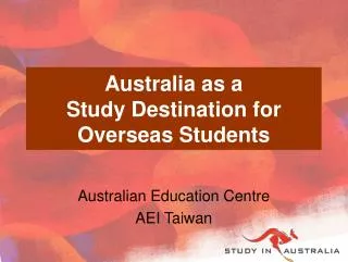 Australia as a Study Destination for Overseas Students