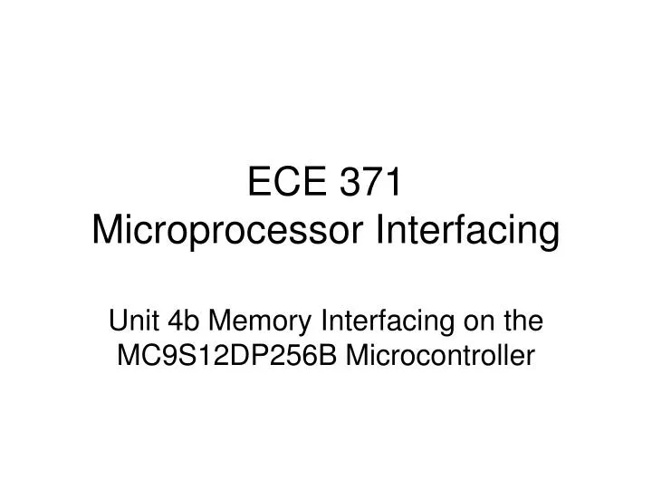 ece 371 microprocessor interfacing