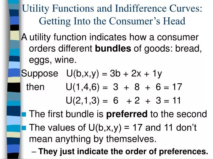 utility functions and indifference curves getting into the consumer s head