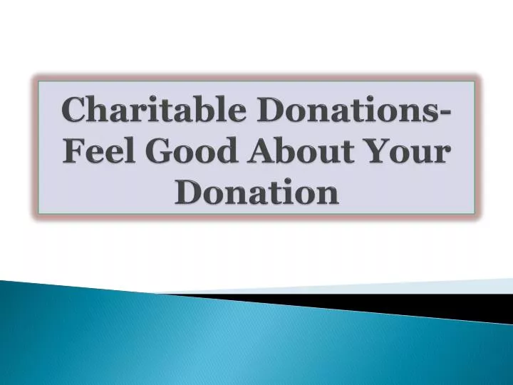 charitable donations feel good about your donation