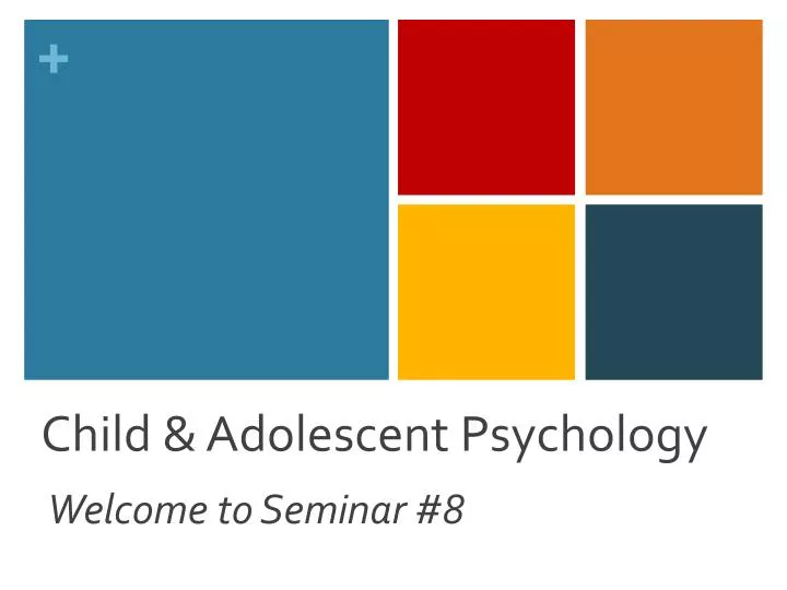 child adolescent psychology