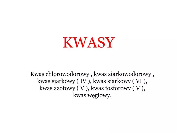 kwasy