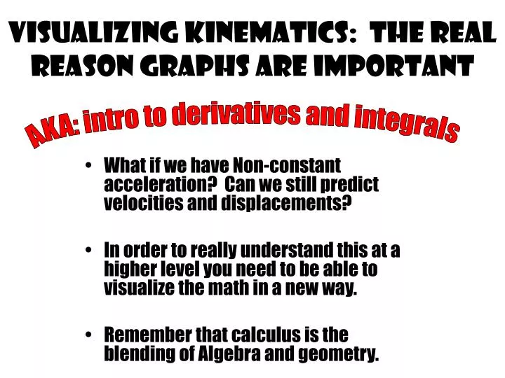 visualizing kinematics the real reason graphs are important
