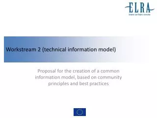 Workstream 2 (technical information model)