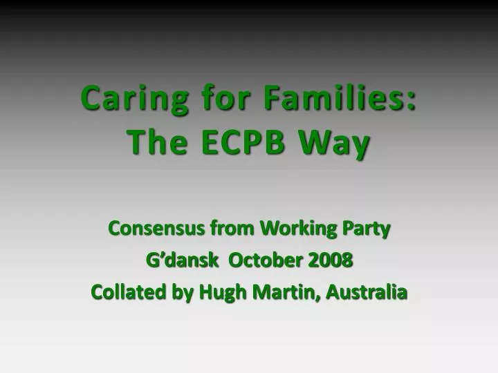 caring for families the ecpb way