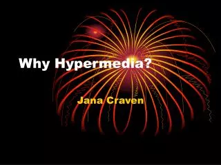 Why Hypermedia?