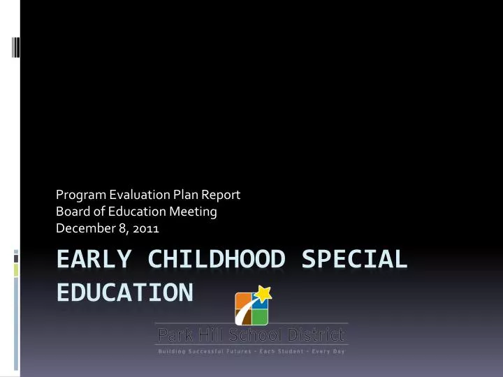 program evaluation plan report board of education meeting december 8 2011