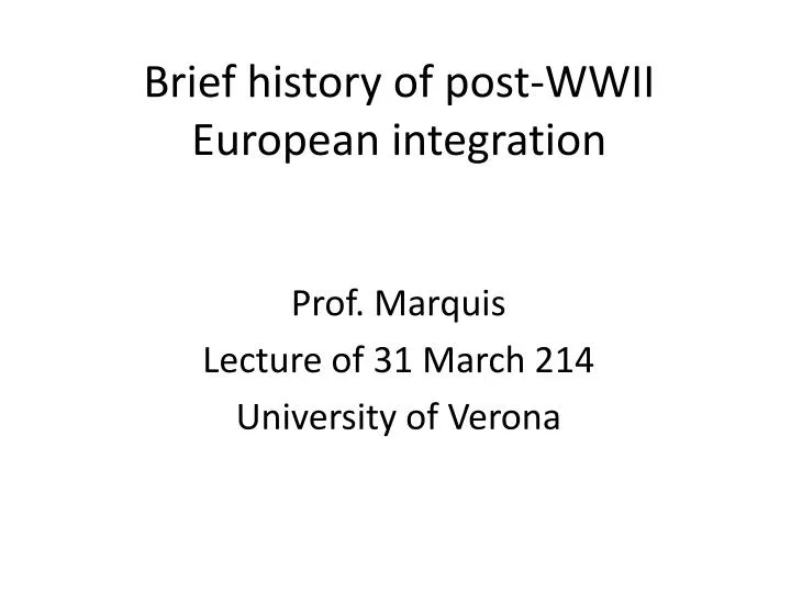 brief history of post wwii european integration