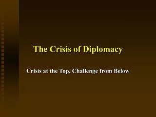The Crisis of Diplomacy