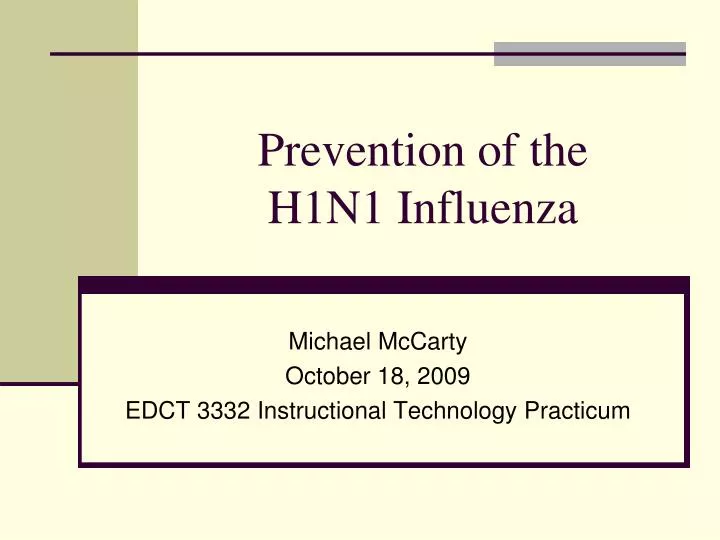 prevention of the h1n1 influenza