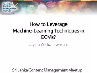 How to Leverage Machine-Learning Techniques in ECMs?