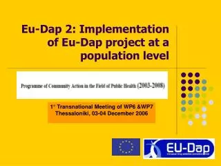 Eu - Dap 2 : Implementation of Eu-Dap project at a population level