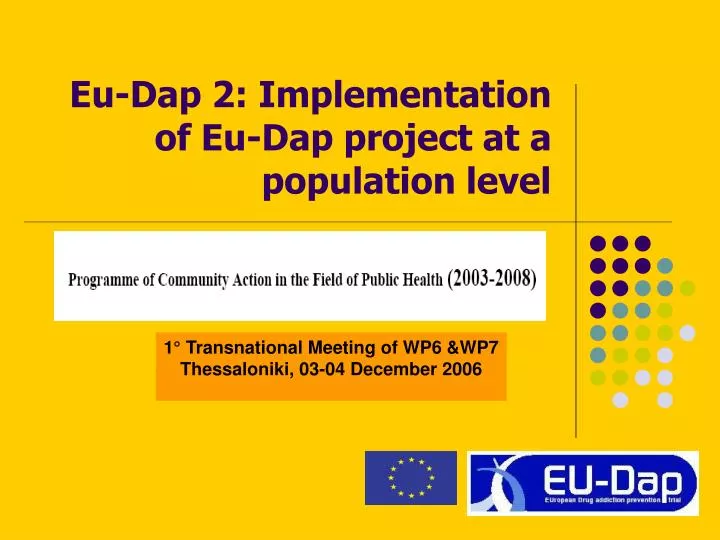 eu dap 2 implementation of eu dap project at a population level
