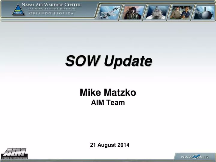 sow update mike matzko aim team