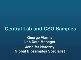 Central Lab and CSO Samples