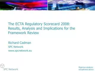 The ECTA Regulatory Scorecard 2008: Results, Analysis and Implications for the Framework Review