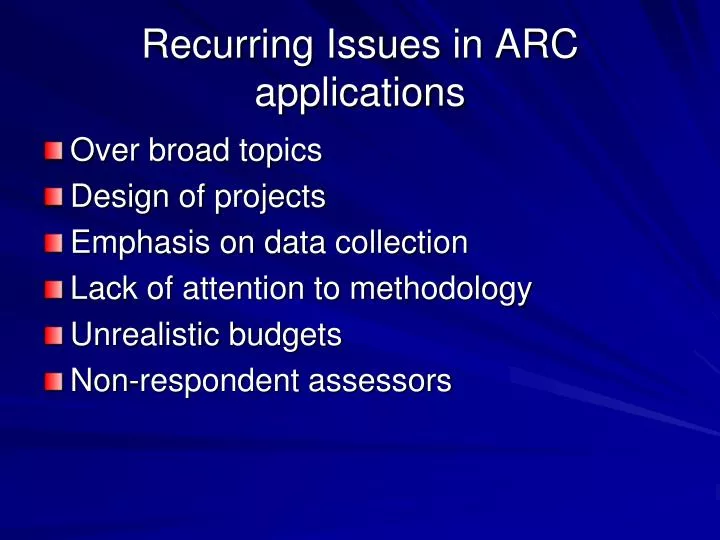 recurring issues in arc applications