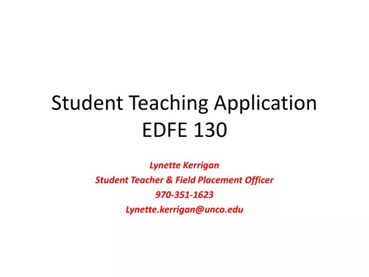 student teaching application edfe 130