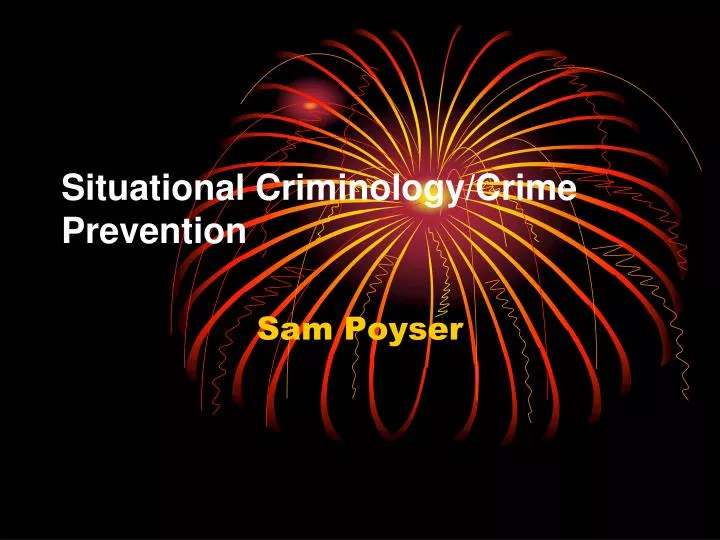 situational criminology crime prevention