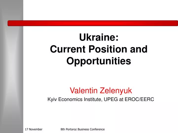 ukraine current position and opportunities