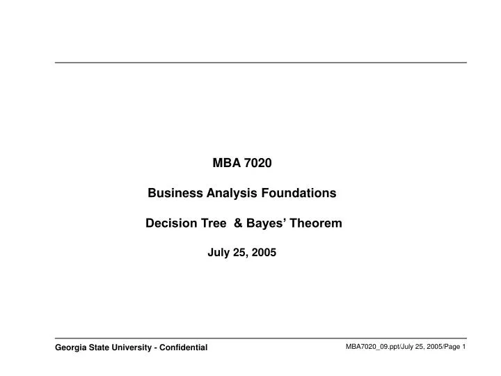 mba 7020 business analysis foundations decision tree bayes theorem july 25 2005
