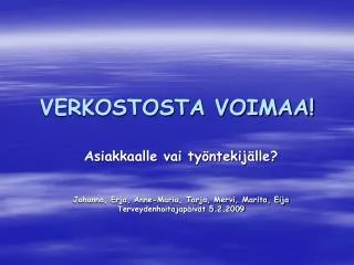 verkostosta voimaa