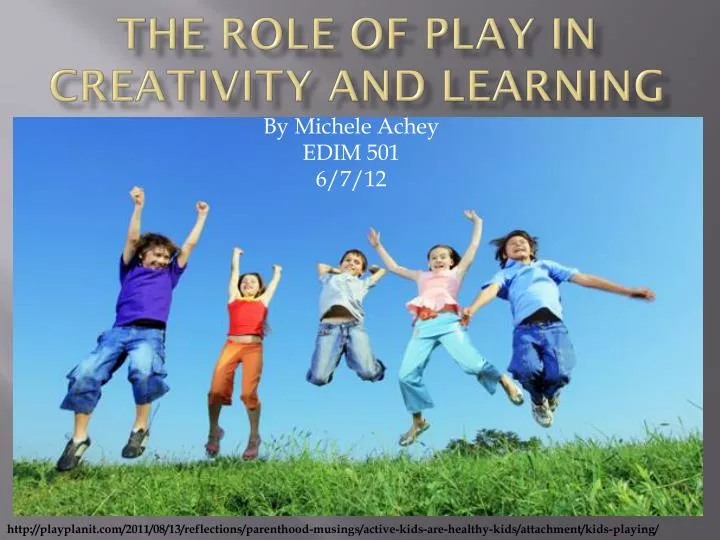 the role of play in creativity and learning