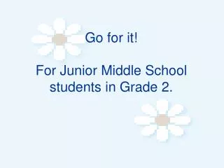 Go for it! For Junior Middle School students in Grade 2.