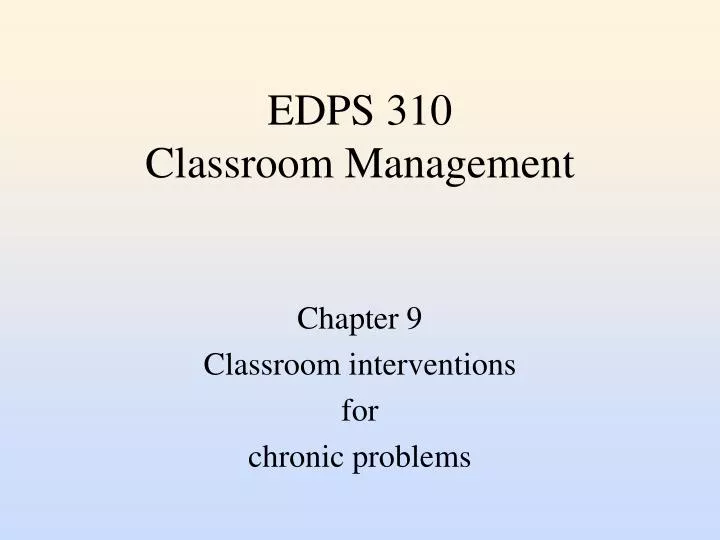 edps 310 classroom management