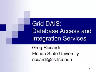 Grid DAIS: Database Access and Integration Services
