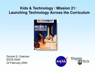 Kids &amp; Technology / Mission 21: Launching Technology Across the Curriculum