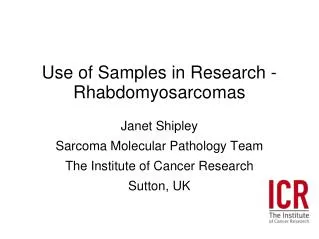 Use of Samples in Research - Rhabdomyosarcomas