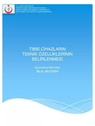 tibb c hazlarin tekn k zell kler n n bel rlenmes